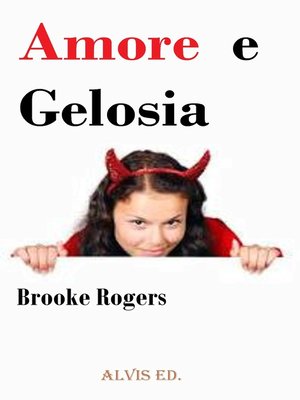 cover image of Amore e Gelosia